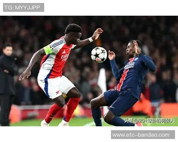 阿森纳与巴黎精彩对决视频回顾及赛后分析